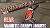 Specter 700 V2 Rear Magnetic Canopy Mounts